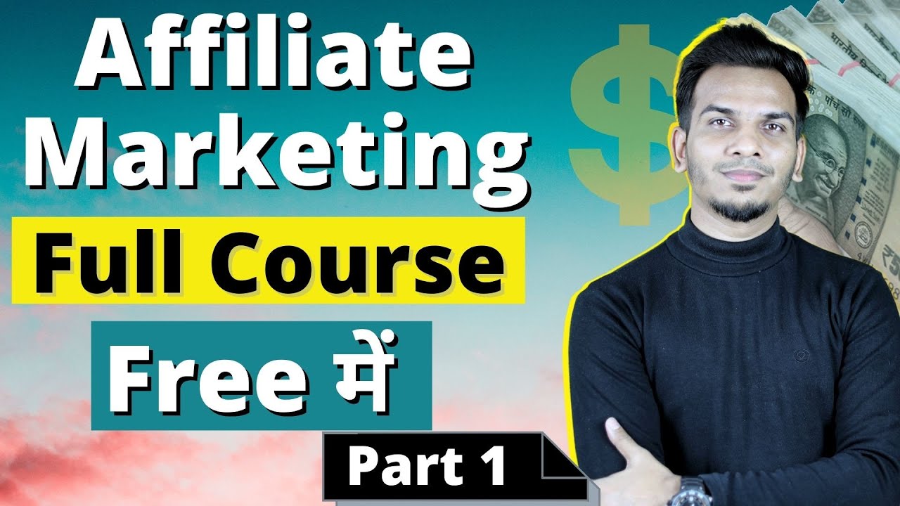 Affiliate Marketing Course: Beginners to Advanced